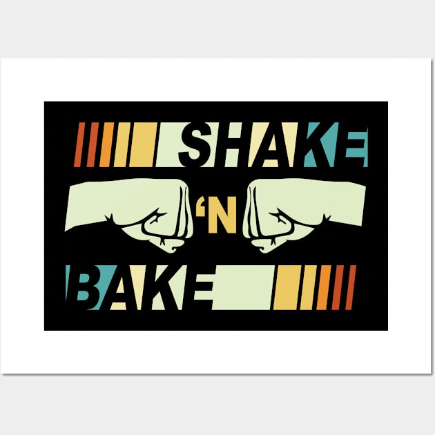 Shake N Bake - Funny Family Matching For Race Lover Gift Wall Art by clickbong12